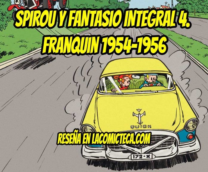 SPIROU Y FANTASIO INTEGRAL 4. Franquin 1954-1956