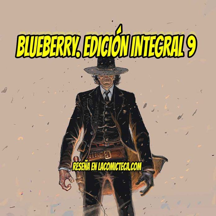 BLUEBERRY. EDICIÓN INTEGRAL 9