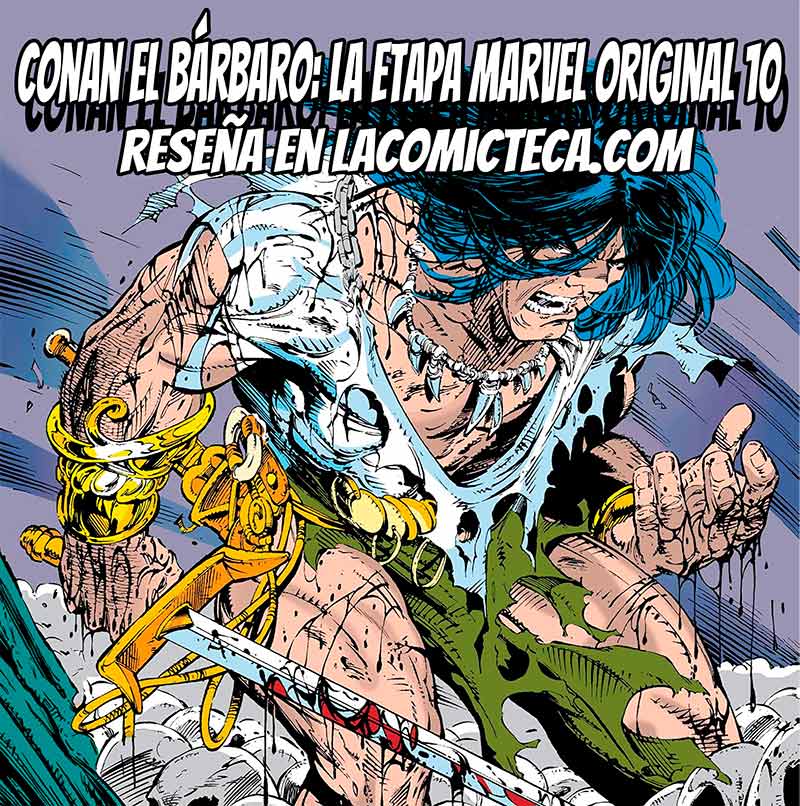 Conan el Bárbaro: La Etapa Marvel Original 10