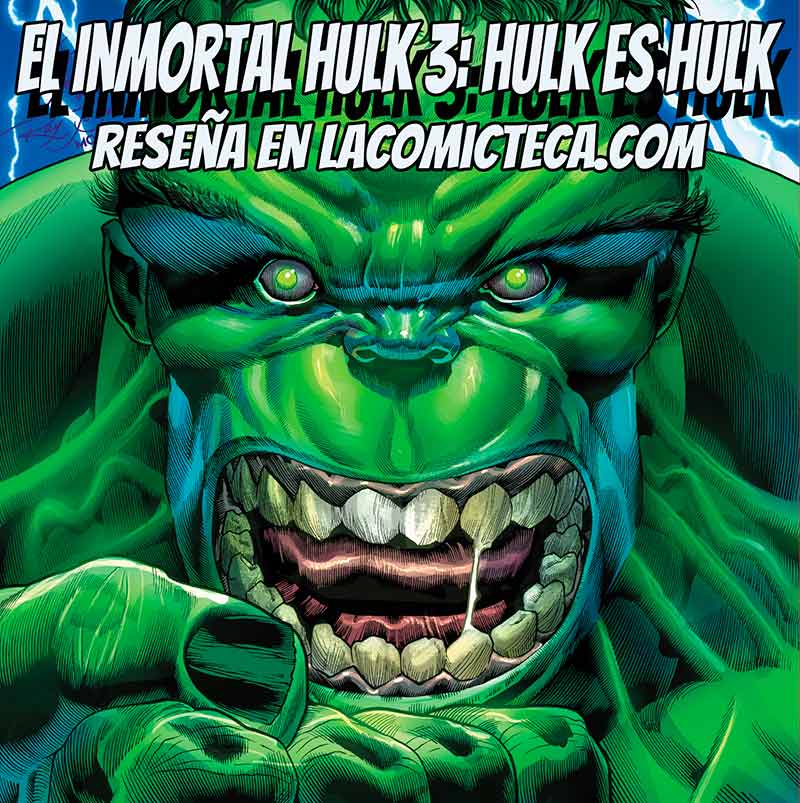 El Inmortal Hulk 3: Hulk es Hulk