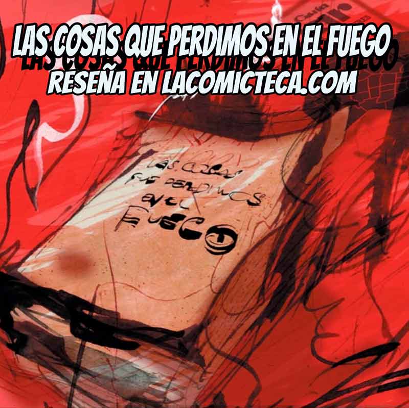 Las cosas que perdimos en el fuego