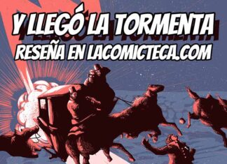 Y Llegó la Tormenta – Reseña Cómic