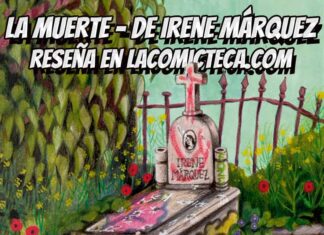 La muerte – de Irene Márquez | Reseña cómic
