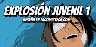 Explosión juvenil 1 | Reseña manga