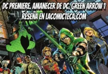 DC Premiere. Amanecer de DC. Green Arrow 1 | Reseña cómic