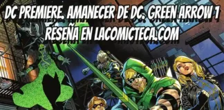 DC Premiere. Amanecer de DC. Green Arrow 1 | Reseña cómic