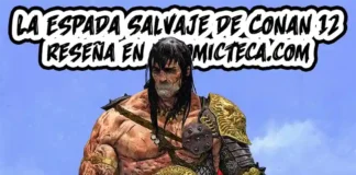 La Espada Salvaje de Conan 12 | Reseña cómic
