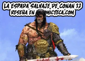 La Espada Salvaje de Conan 12 | Reseña cómic