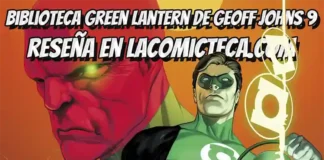 Biblioteca Green Lantern de Geoff Johns 9 | Reseña cómic