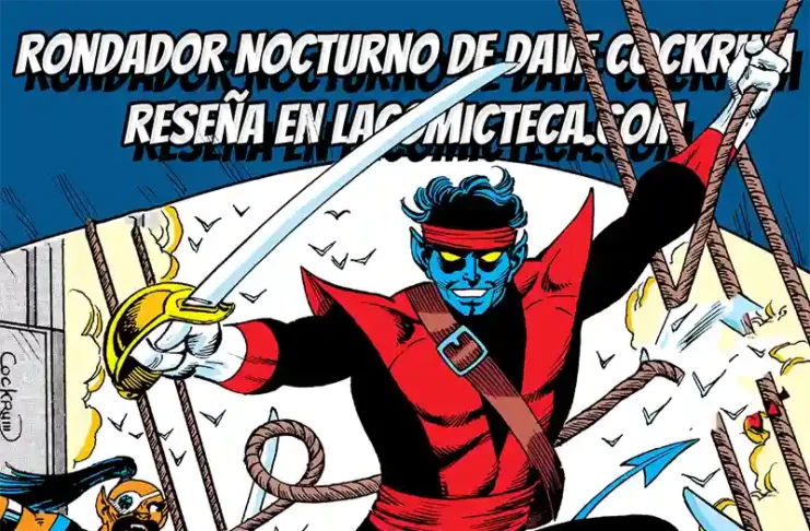 100% Marvel HC Rondador Nocturno de Dave Cockrum | Reseña