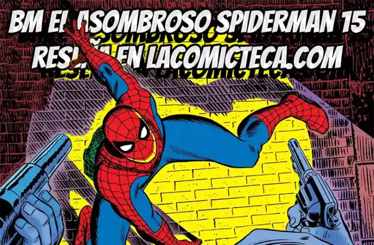 Biblioteca Marvel El Asombroso Spiderman 15 – Reseña Cómic