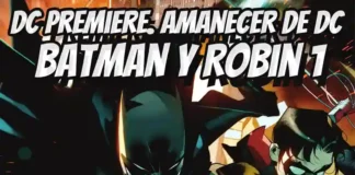 DC Premiere Amanecer de DC Batman y Robin 1 | Reseña cómic