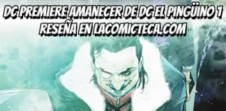 DC Premiere Amanecer de DC El Pingüino 1 | Reseña cómic