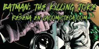 DC Edición Facsímil Batman: the killing Joke | Reseña cómic