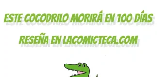 Este cocodrilo morirá en 100 días | Reseña manga