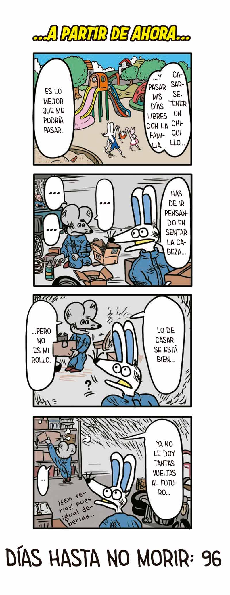 Este ratón (no) morirá en 100 días