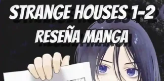 Strange Houses | Reseña manga