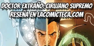 Doctor Extraño: Cirujano supremo | Reseña cómic