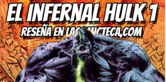 El infernal Hulk 1 | Reseña cómic