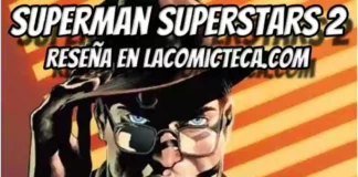 Superman Superstars 2: El desafío de las estrellas | Reseña cómic