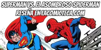 Superman vs. El asombroso Spiderman | Reseña cómic