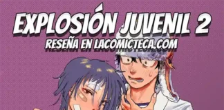 Explosión juvenil 2 | Reseña manga