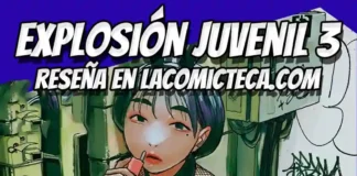 Explosión juvenil 3 | Reseña manga