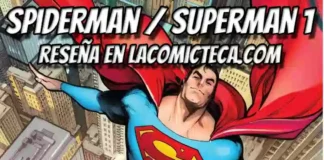 Spiderman / Superman 1 | Reseña cómic