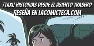 ¡Taxi! Historias desde el asiento trasero | Reseña cómic